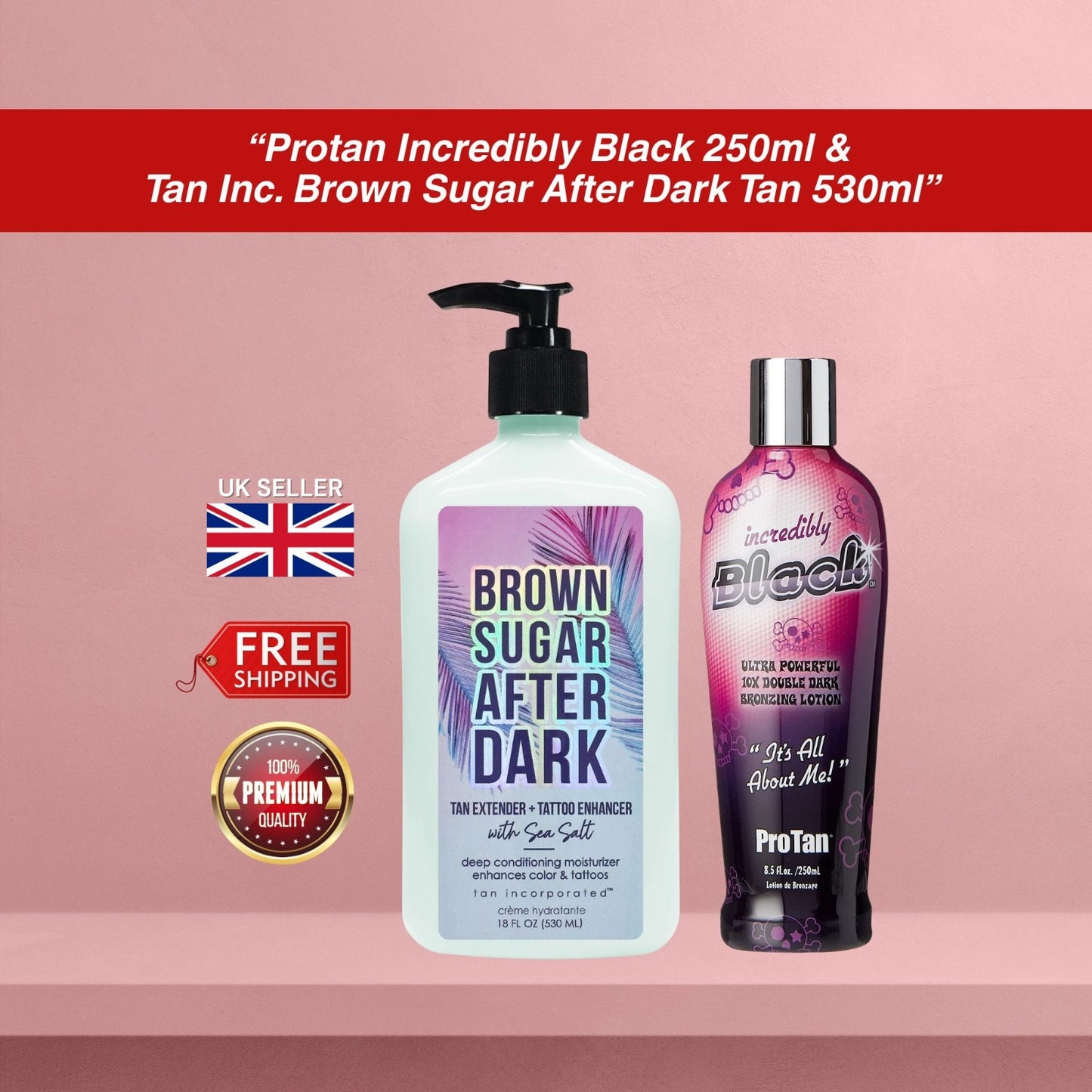 Protan Incredibly Black 250ml & Tan Inc. Brown Sugar After Dark Tan 530ml Bundle