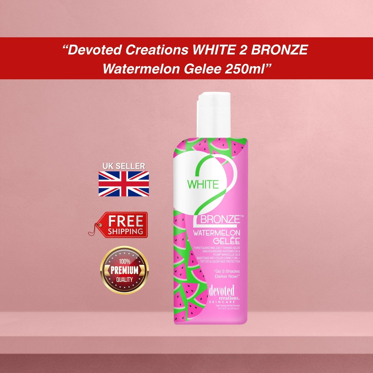 Devoted Creations White 2 Bronze Watermelon Gelee Tanning Accelerator 250ml