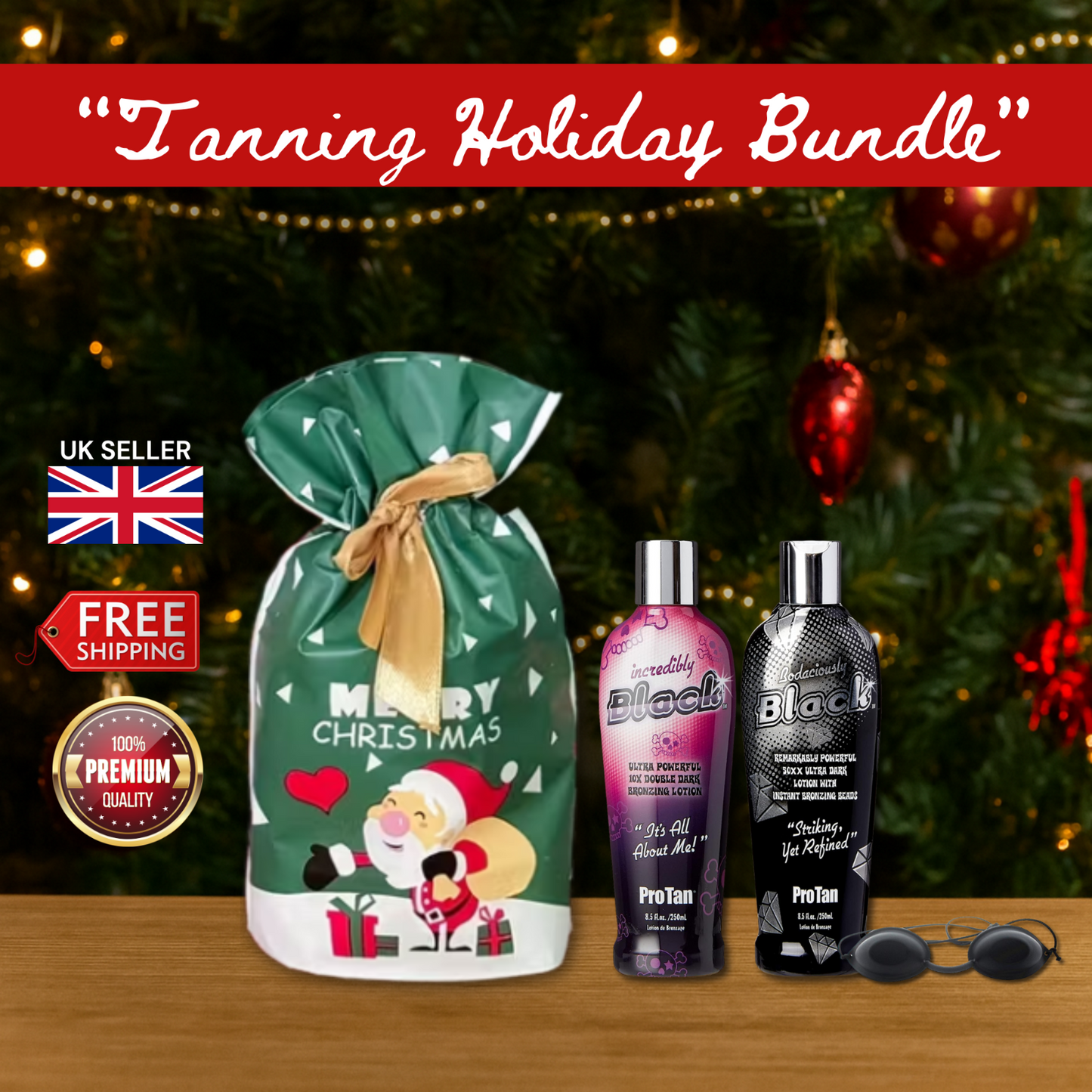Pro Tan Incredibly Black & Bodaciously Black + Goggles + Christmas Gift Bag 🎁