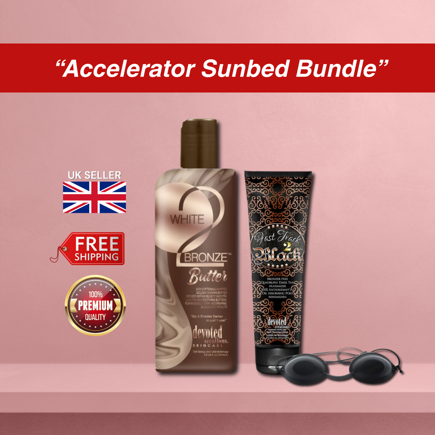 Devoted Creations White 2 Butter with Fast Track 2 Black  + Sunbed Goggles Set