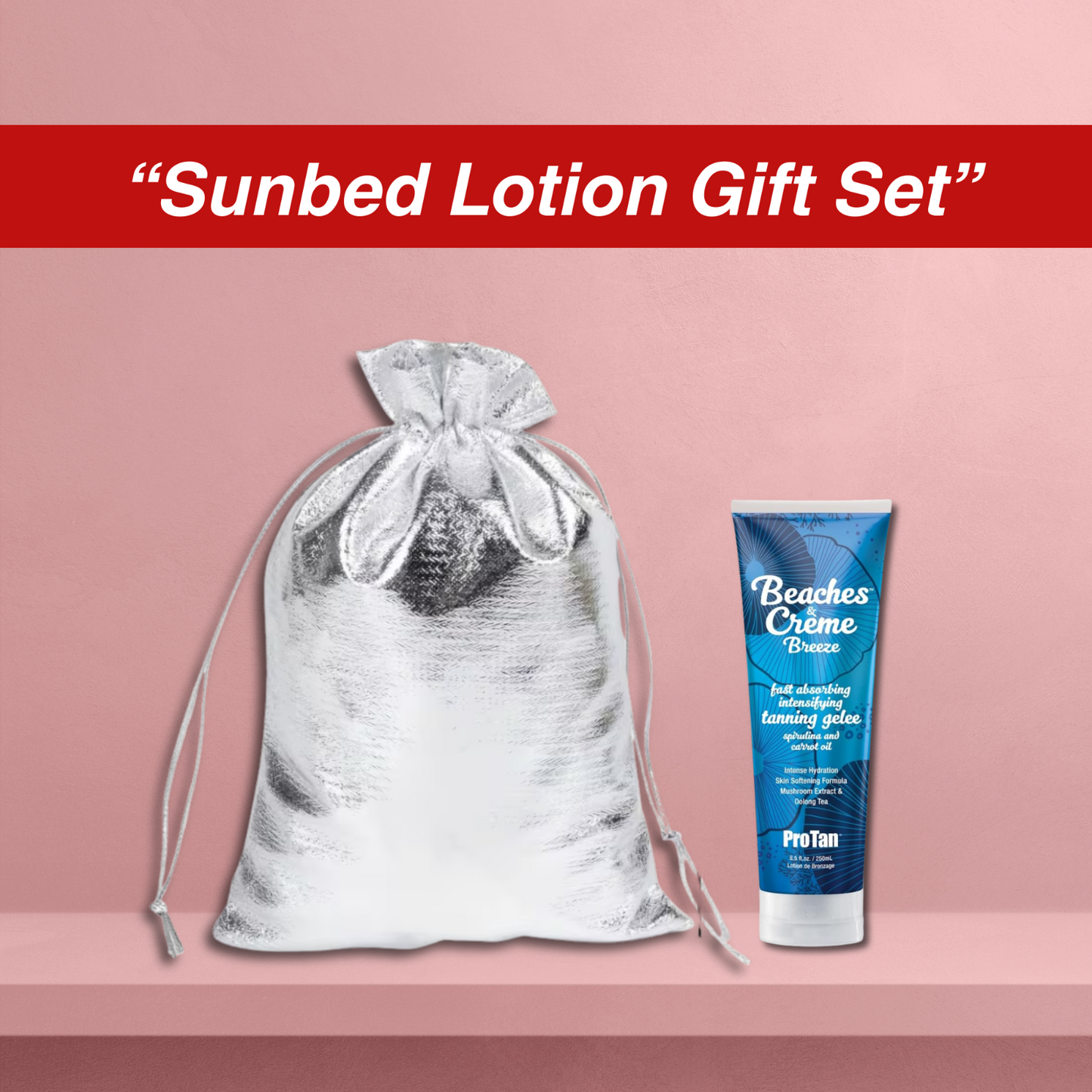 Pro Tan Beaches & Crème Breeze Gelee 250ml + Gift Bag